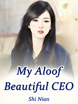 cover image of My Aloof Beautiful CEO
